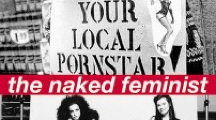 The Naked Feminist: A Documentary Film