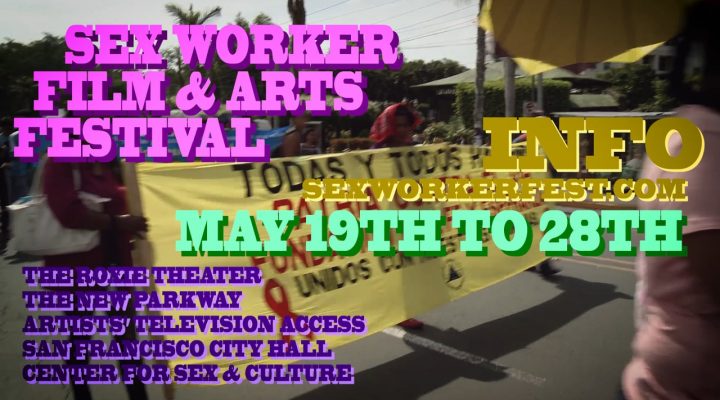 San Francisco Sex Worker Festival Trailer 2017