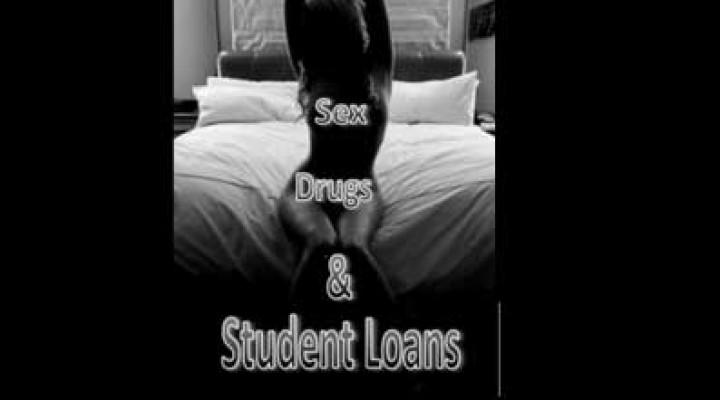 Sex, Drugs and Student Loans (trailer)